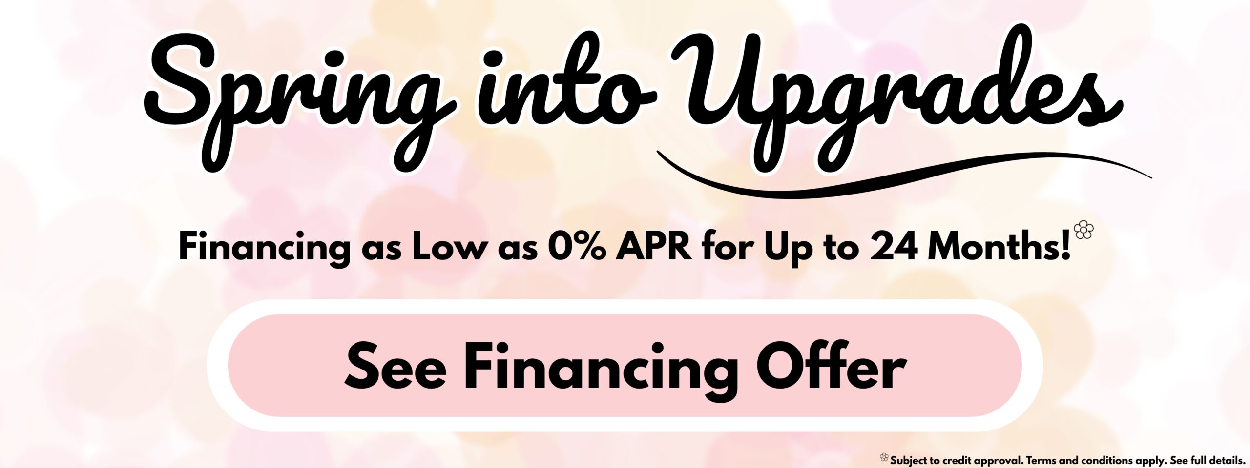SpringIntoUpgradesFinancing